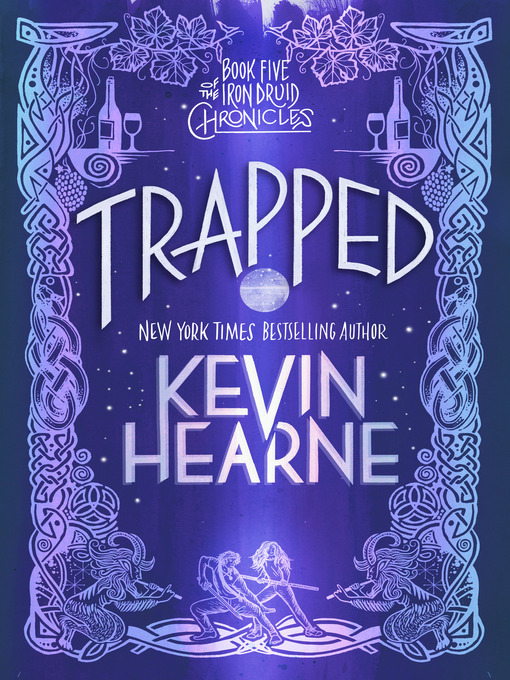 Title details for Trapped by Kevin Hearne - Wait list
